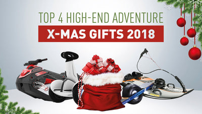 4 Best High-end Adventure Christmas gifts 2018